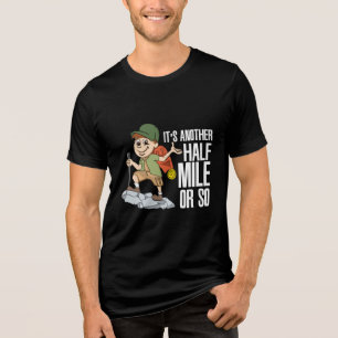 Outdoor Trail Hiker Another Half Mile Tri-Blend Shirt