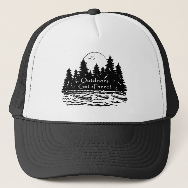 Outdoors Get There Canoe's  Trucker Hat (Front)