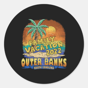 Outer Banks North Carolina Family Vacation 2022 So Classic Round Sticker