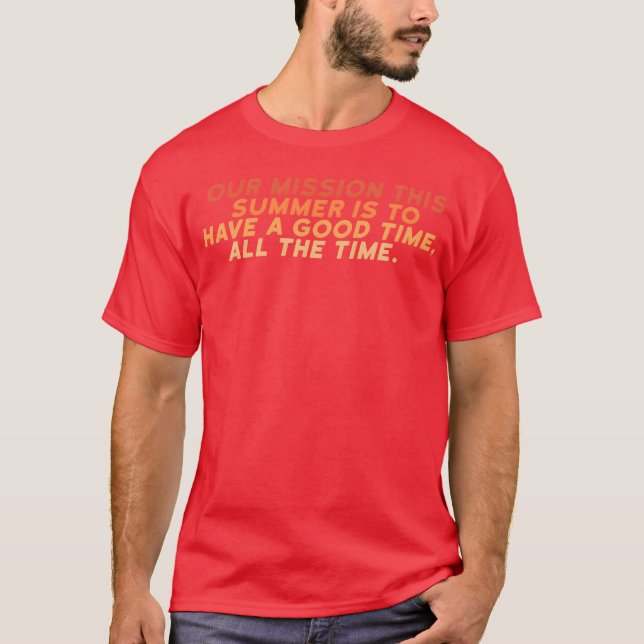 Outer Banks Quote gift T-Shirt (Front)