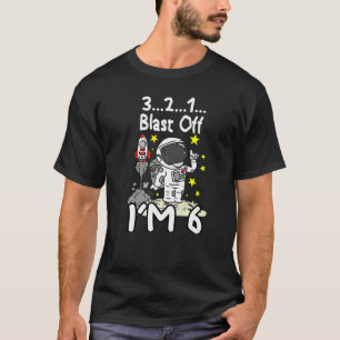 Outer Space Blast Off 6 Year Old 6th Birthday Part T-Shirt