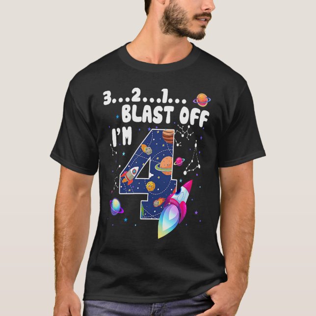 Outer Space Blast Off I'm 4th Birthday Countdown 4 T-Shirt (Front)