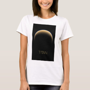 Outer Space, Cosmos, Solar System, Moon Titan T-Shirt