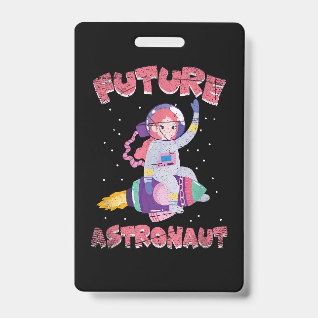 Outer Space Science Cosmonaut Kids Gift Future Ast ID Badge (Front)