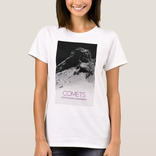 Outer Space, Solar System, Cosmos, Comets, 67P T-Shirt (Front)