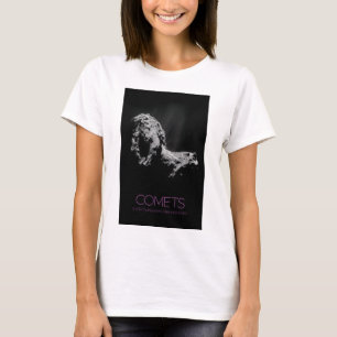Outer Space, Solar System, Cosmos, Comets, 67P T-Shirt