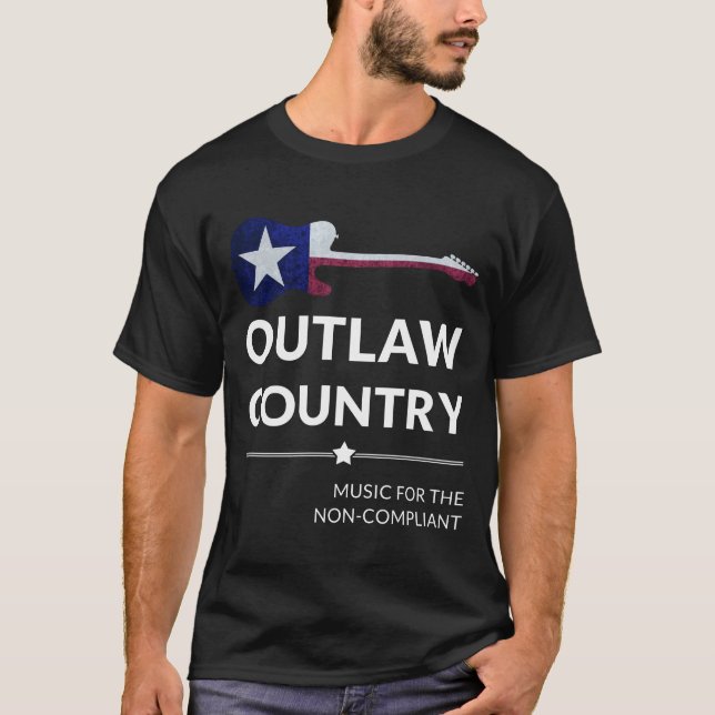 Outlaw Country Music For The Non-Compliant Guitar T-Shirt (Front)
