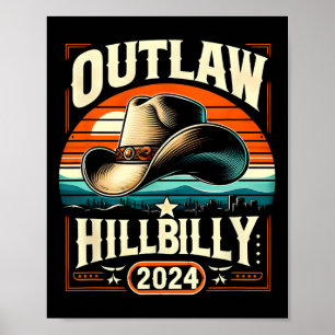Outlaw Hillbilly 2024 Us Election Day Cowboy Hat Poster