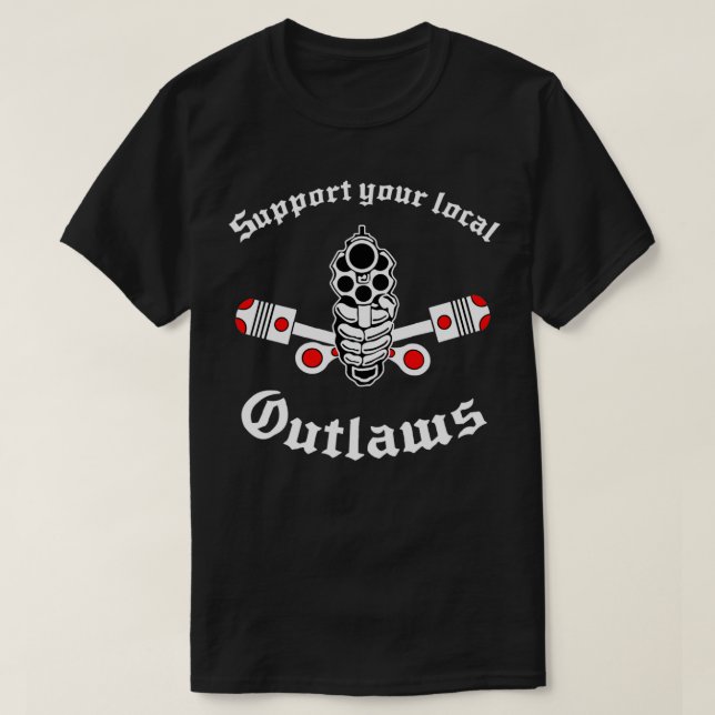 Outlaw mc Support Gift Halloween Day Thanksgiving  T-Shirt (Design Front)