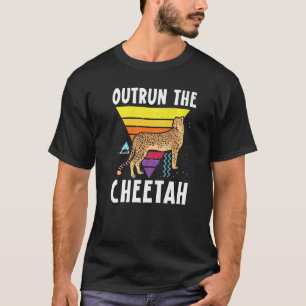 Outrun The Cheetah Wildlife Animal Zookeeper   T-Shirt