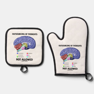 Outsourcing Of Thoughts Not Allowed Brain Humour Oven Mitt & Pot Holder Set
