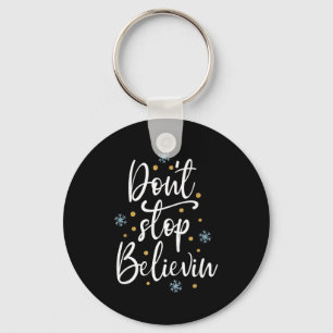 Outstading For Melanin Don't Stop Believing - Men' Key Ring