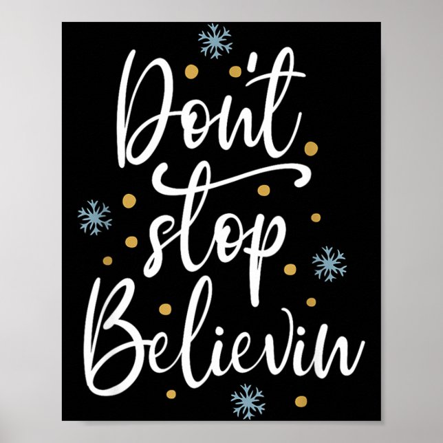 Outstading For Melanin Don't Stop Believing - Men' Poster (Front)