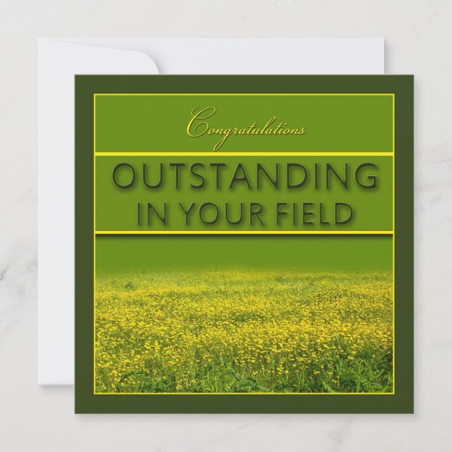 Outstanding in your Field -  Congratulations Card (Front)