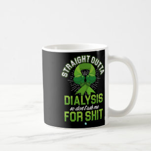 Outta Dialysis Kidney Disease Patient Fun Gift 1  Coffee Mug