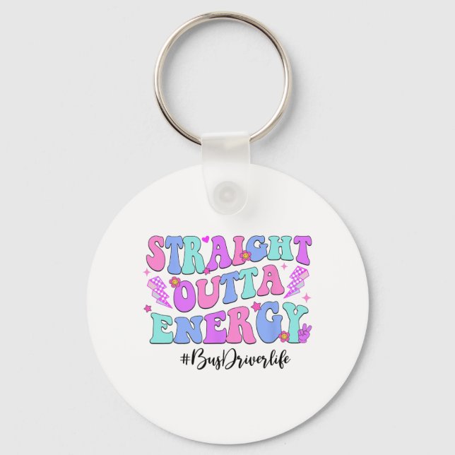 Outta Energy Bus Driver Last Day Of School  Key Ring (Front)