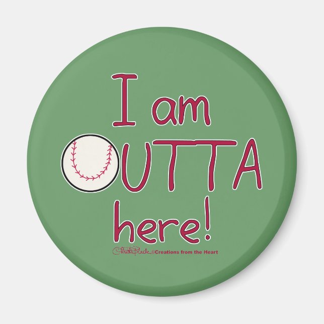 Outta Here! Baseball Magnet (Front)