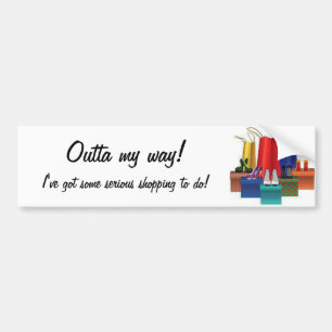 Outta my way! Bumper Sticker
