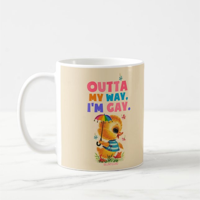 Outta my way! coffee mug (Left)
