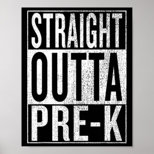 Outta Pre-k Graduation Funny Pre Kindergarten Grad Poster