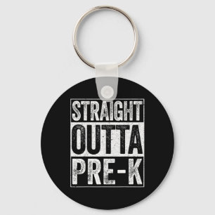 Outta Pre-k Preschool Graduation Shirt 1 Key Ring