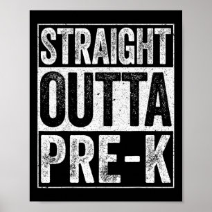 Outta Pre-k Preschool Graduation Shirt 1  Poster