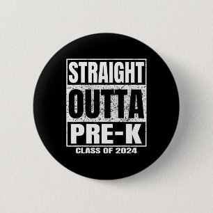 Outta Pre-k School Cl Of 2024 Funny Graduation 6 Cm Round Badge