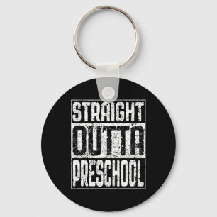 Outta Preschool Pre-k Graduation Shirt Key Ring