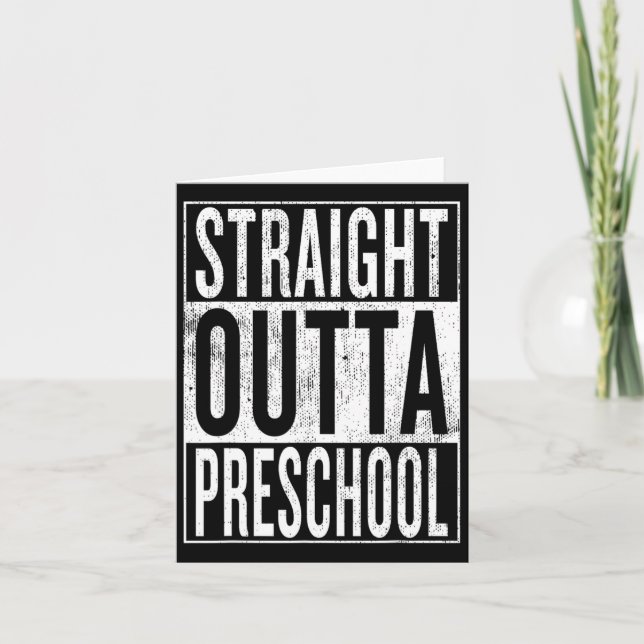 Outta Preschool Pre-school Graduation Funny Cool  Card (Front)