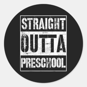 Outta Preschool Shirt Great Pre-k Graduation Gift Classic Round Sticker