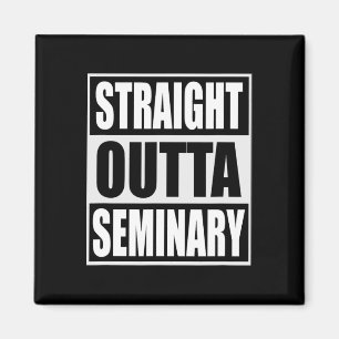 Outta Seminary Funny Preacher Graduation Magnet