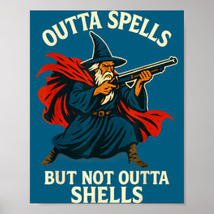 Outta Spells But Not Outta Shells Vintage  Poster