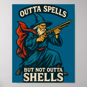 Outta Spells But Not Outta Shells Vintage  Poster