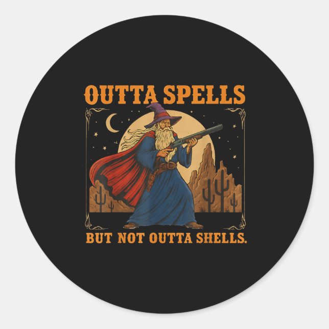 Outta Spells But Not Outta Shells Wizard Fantasy M Classic Round Sticker (Front)