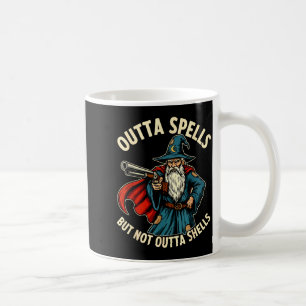 Outta Spells But Not Outta Shells Wizard Fantasy M Coffee Mug