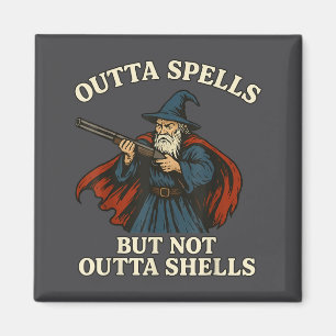 Outta Spells But Not Outta Shells Wizard Fantasy M Magnet