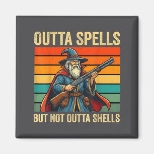 Outta Spells But Not Outta Shells Wizard Fantasy M Magnet