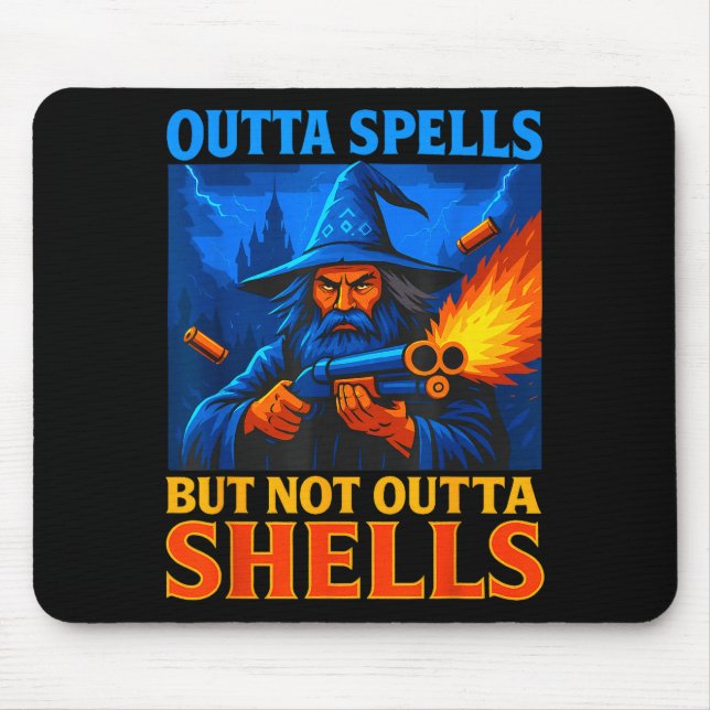 Outta Spells But Not Outta Shells Wizard Fantasy M Mouse Mat (Front)