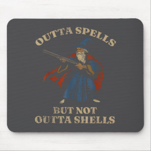 Outta Spells But Not Outta Shells Wizard Fantasy M Mouse Mat