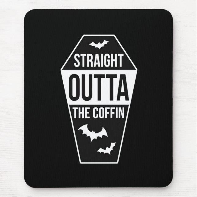 Outta The Coffin Mouse Mat (Front)