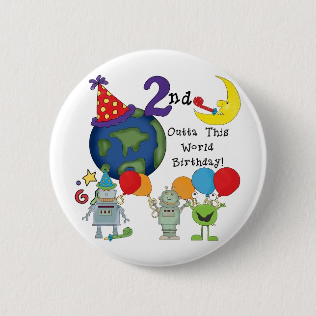 Outta This World 2nd Birthday Tshirts 6 Cm Round Badge (Front)