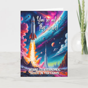 outta this world Good Luck exams GCSE ALevel SAT Card