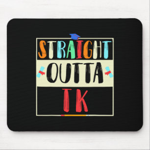 Outta Tk Graduate Tk Graduation Transitional Kinde Mouse Mat