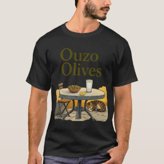 Ouzo and Olives T-Shirt