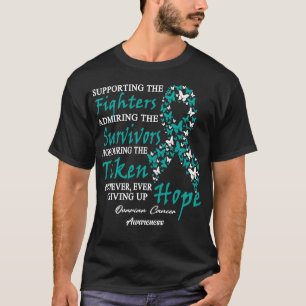 Ovarian Cancer Awareness Supporting The Fighters B T-Shirt