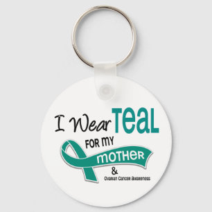 Ovarian Cancer I WEAR TEAL FOR MY MOTHER 42 Key Ring