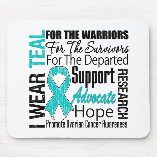 Ovarian Cancer I Wear Teal Ribbon TRIBUTE Mouse Mat (Front)