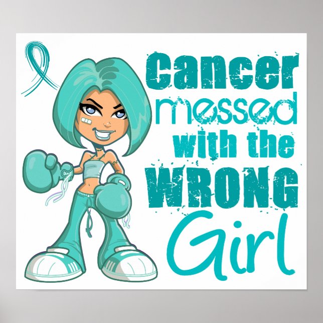 Ovarian Cancer Messed With Wrong Girl.png Poster (Front)