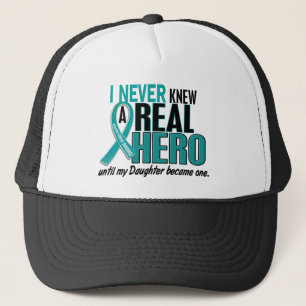 Ovarian Cancer NEVER KNEW A HERO 2 Daughter Trucker Hat