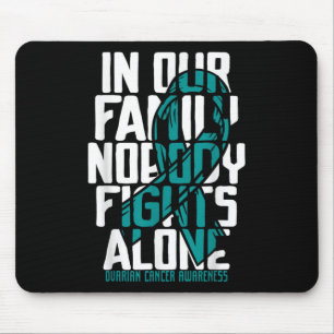 Ovarian Cancer Support Tee Family Ovarian Cancer Mouse Mat